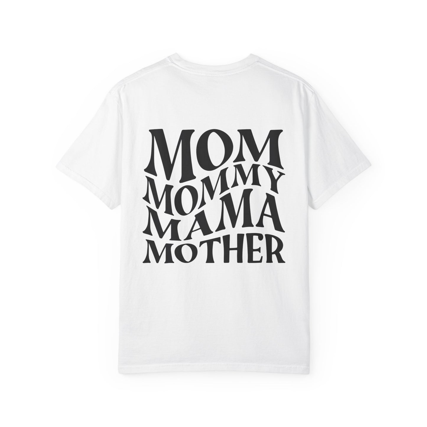 Stylish Mom T-Shirt - Garment-Dyed Unisex Tee for Mother's Day