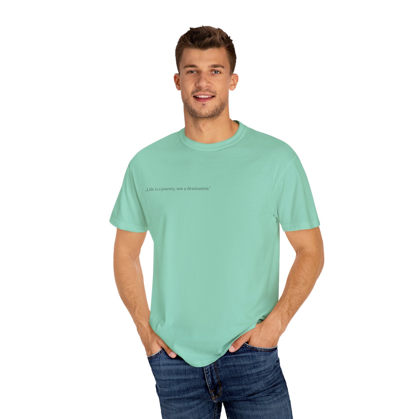 Inspirational Unisex T-Shirt - 'Life is a Journey, Not a Destination'