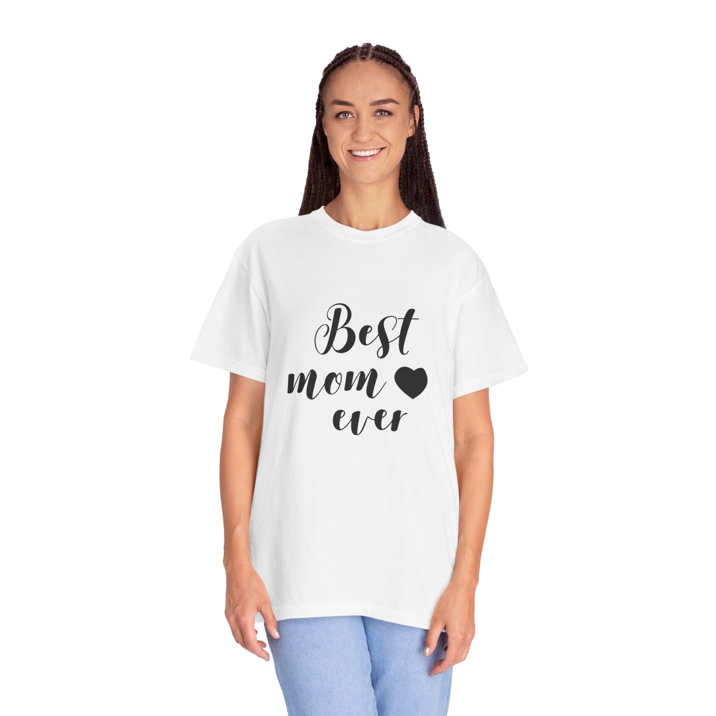 Best Mom Ever T-Shirt, Gift for Mom, Mother's Day Tee, Funny Mom Shirt, Unisex Casual Wear