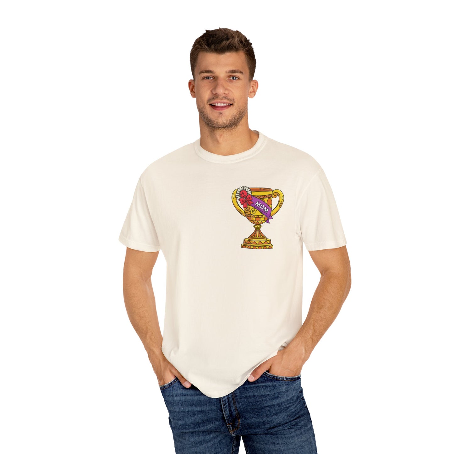 Mom Trophy Unisex Garment-Dyed T-shirt