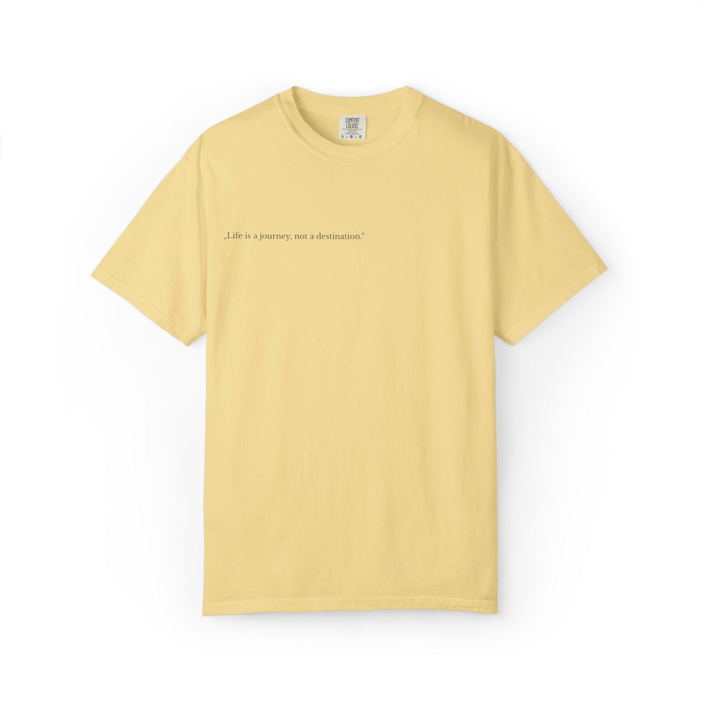 Inspirational Unisex T-Shirt - 'Life is a Journey, Not a Destination'