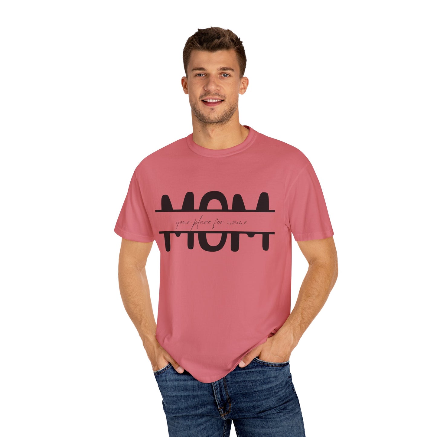 Garment-Dyed Mothers Day T-Shirt - Personalization Option