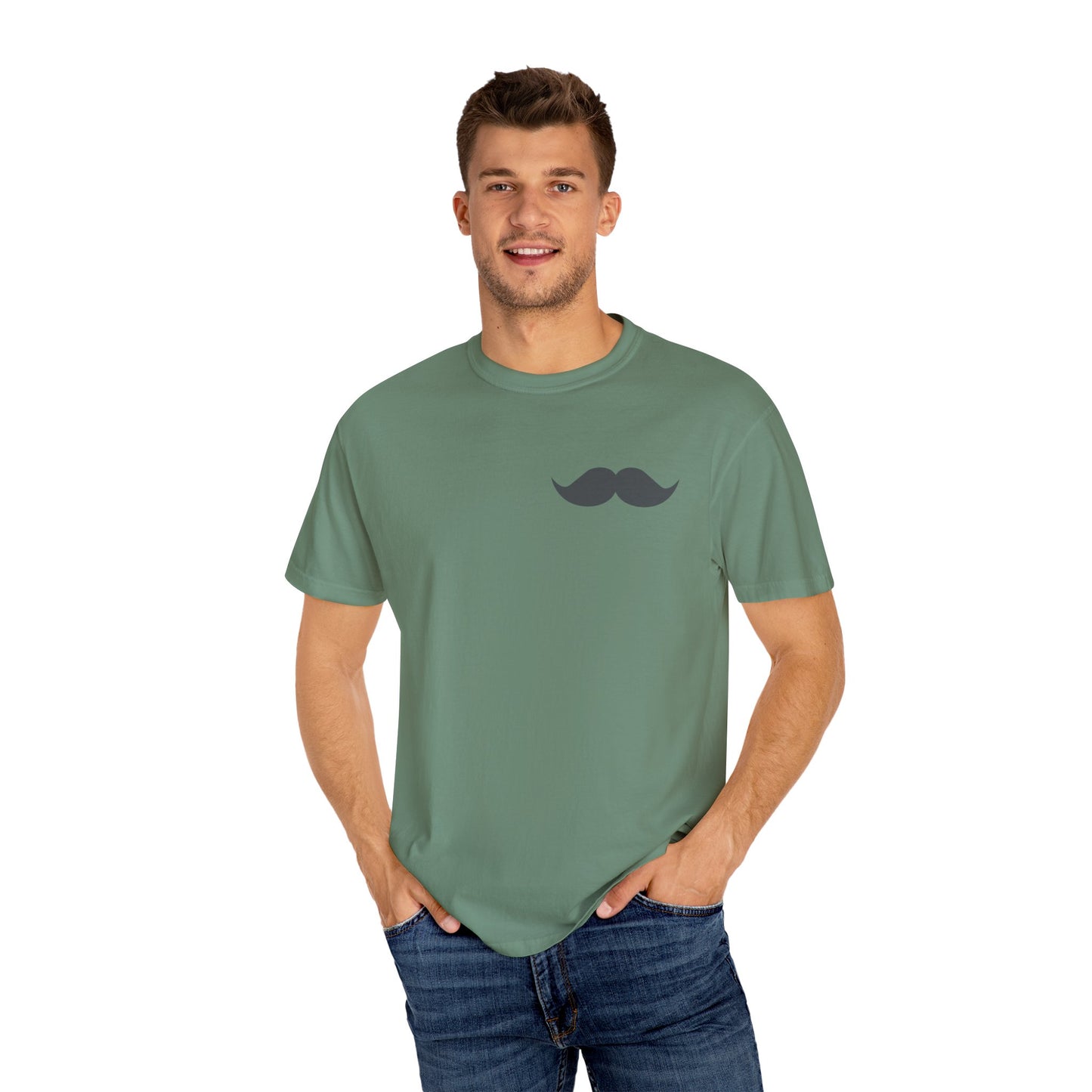 Funny Mustache Unisex Garment-Dyed T-Shirt - Perfect for Gifts and Celebrations Fathers Day