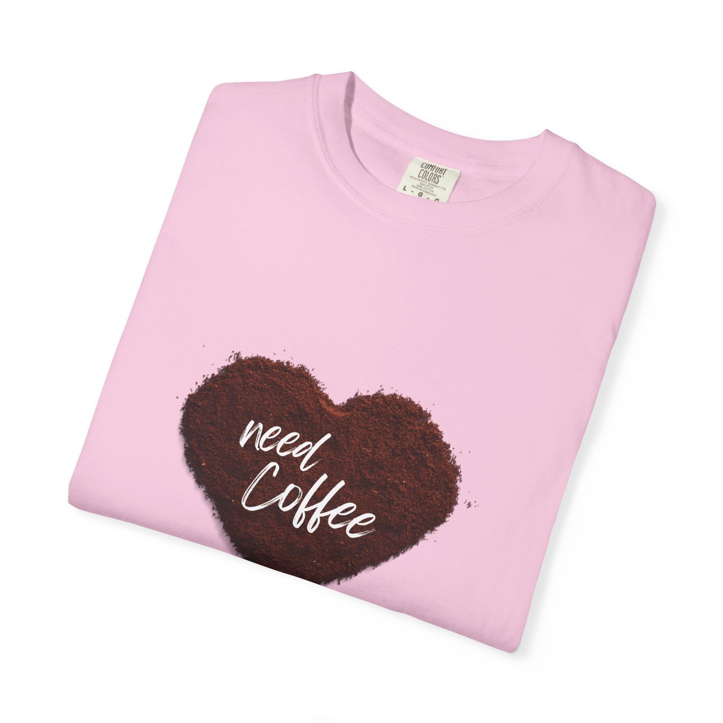 Casual Coffee Lover T-shirt - "Need Coffee" Design
