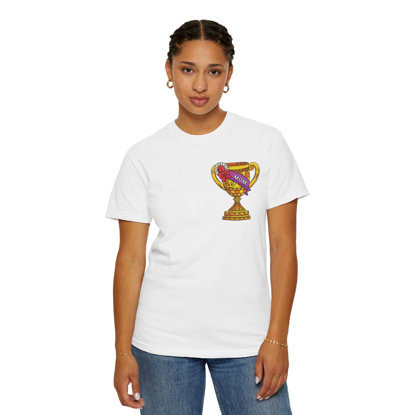 Mom Trophy Unisex Garment-Dyed T-shirt