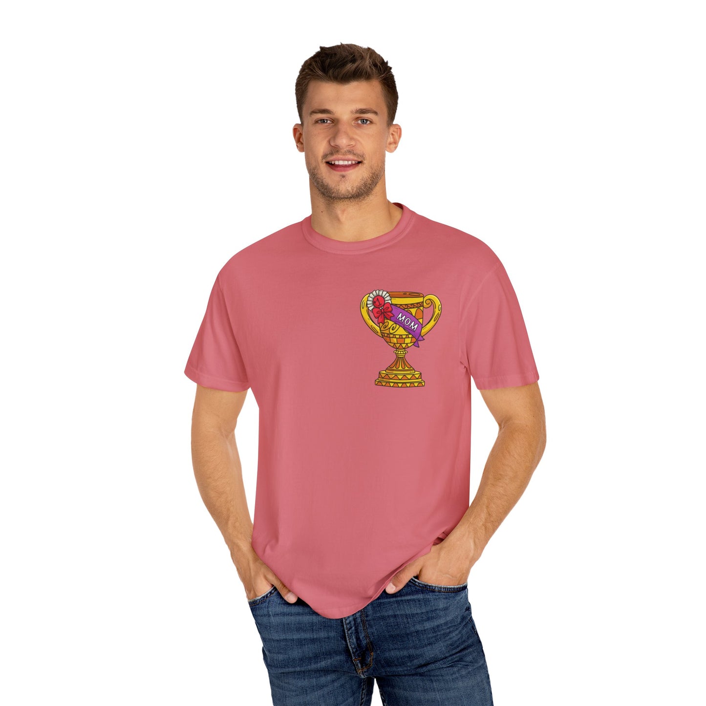 Mom Trophy Unisex Garment-Dyed T-shirt