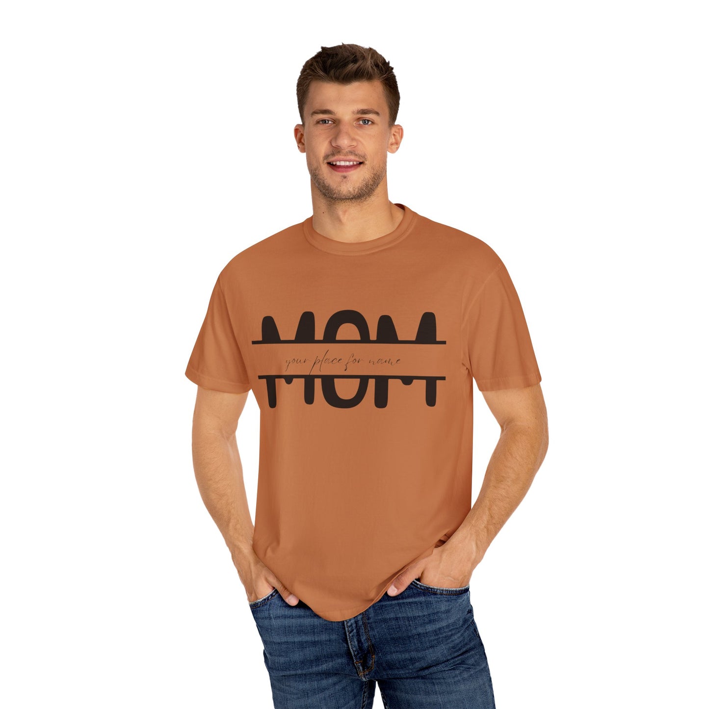 Garment-Dyed Mothers Day T-Shirt - Personalization Option