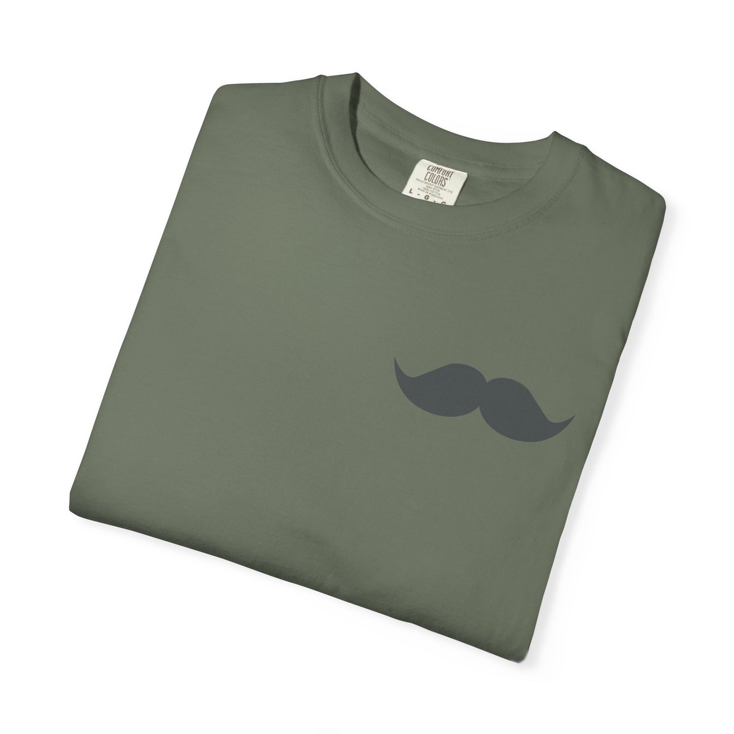 Funny Mustache Unisex Garment-Dyed T-Shirt - Perfect for Gifts and Celebrations Fathers Day