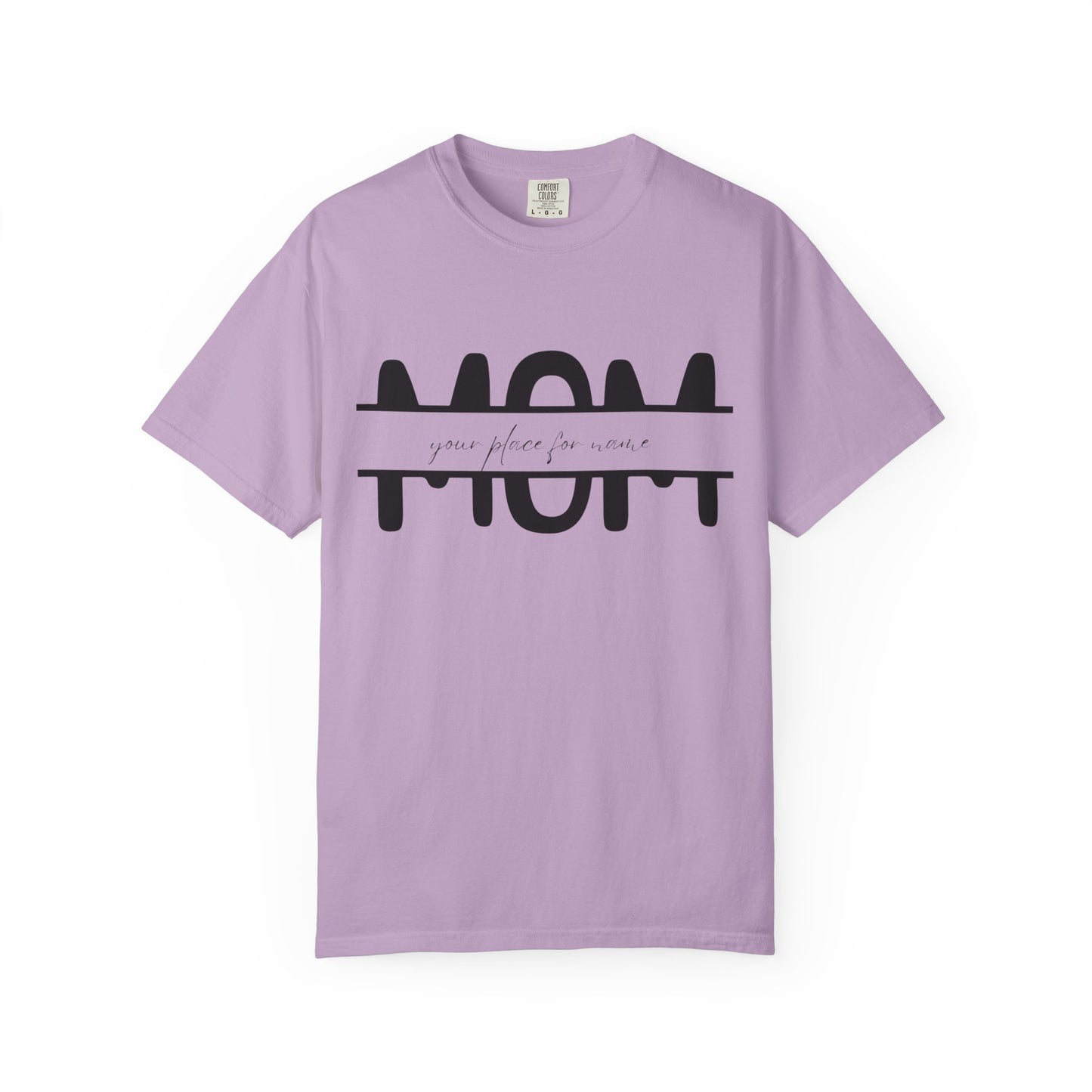 Garment-Dyed Mothers Day T-Shirt - Personalization Option