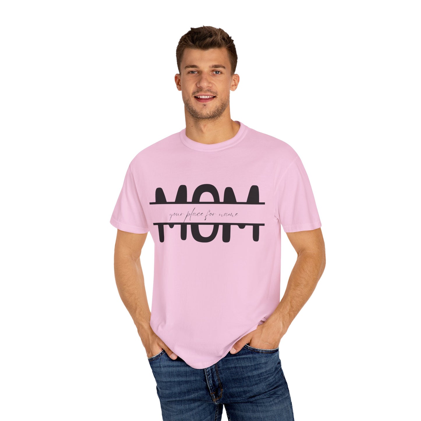 Garment-Dyed Mothers Day T-Shirt - Personalization Option