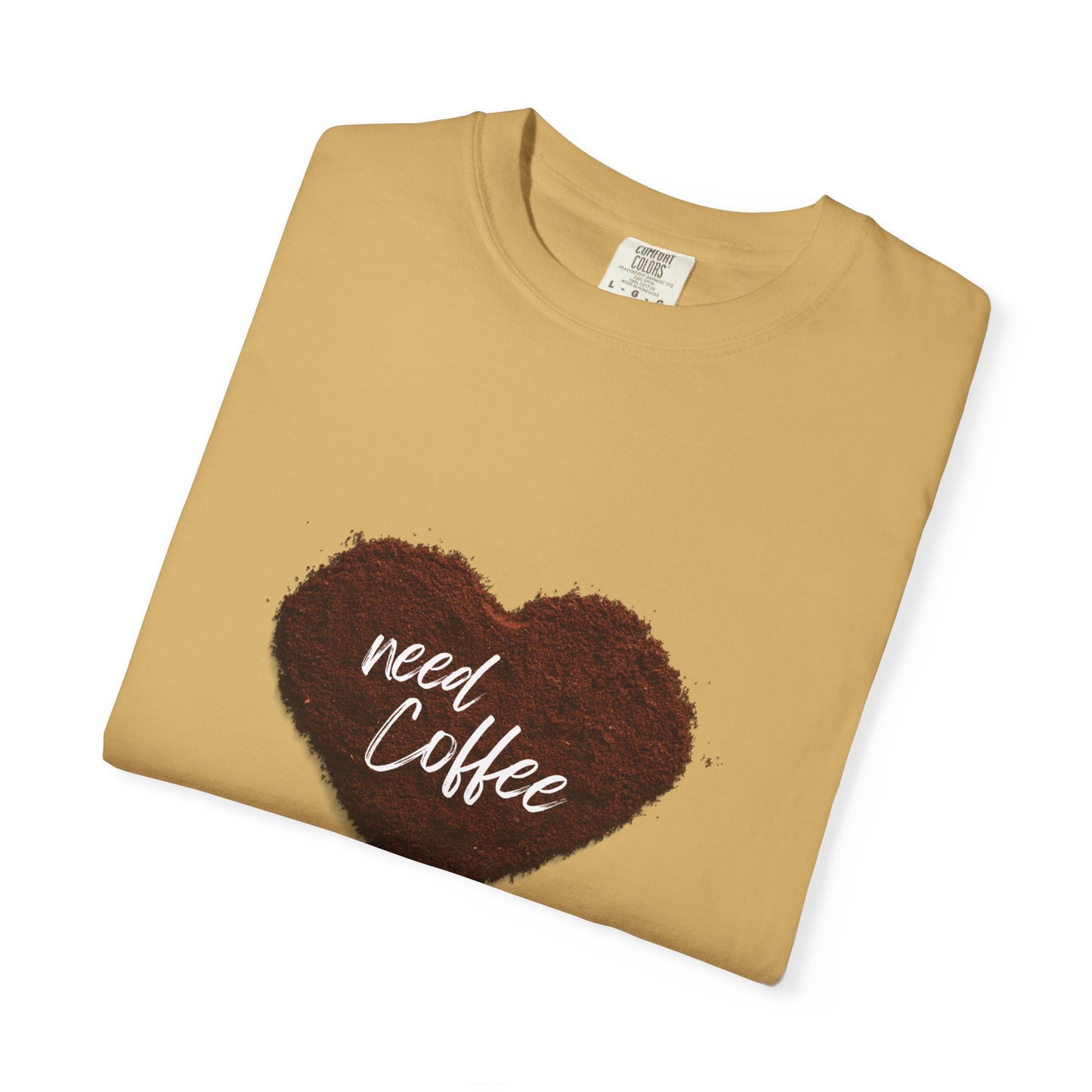 Casual Coffee Lover T-shirt - "Need Coffee" Design