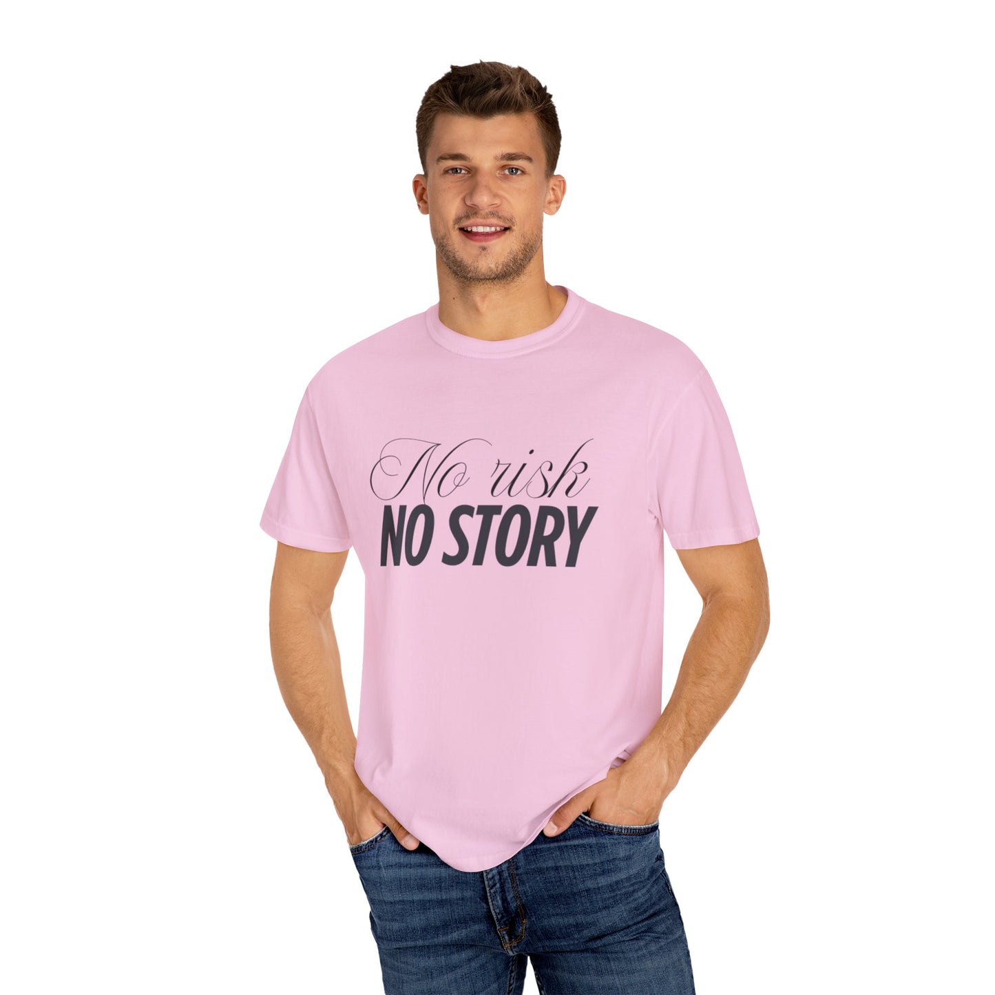 Unisex Garment-Dyed T-shirt - No risk, no story