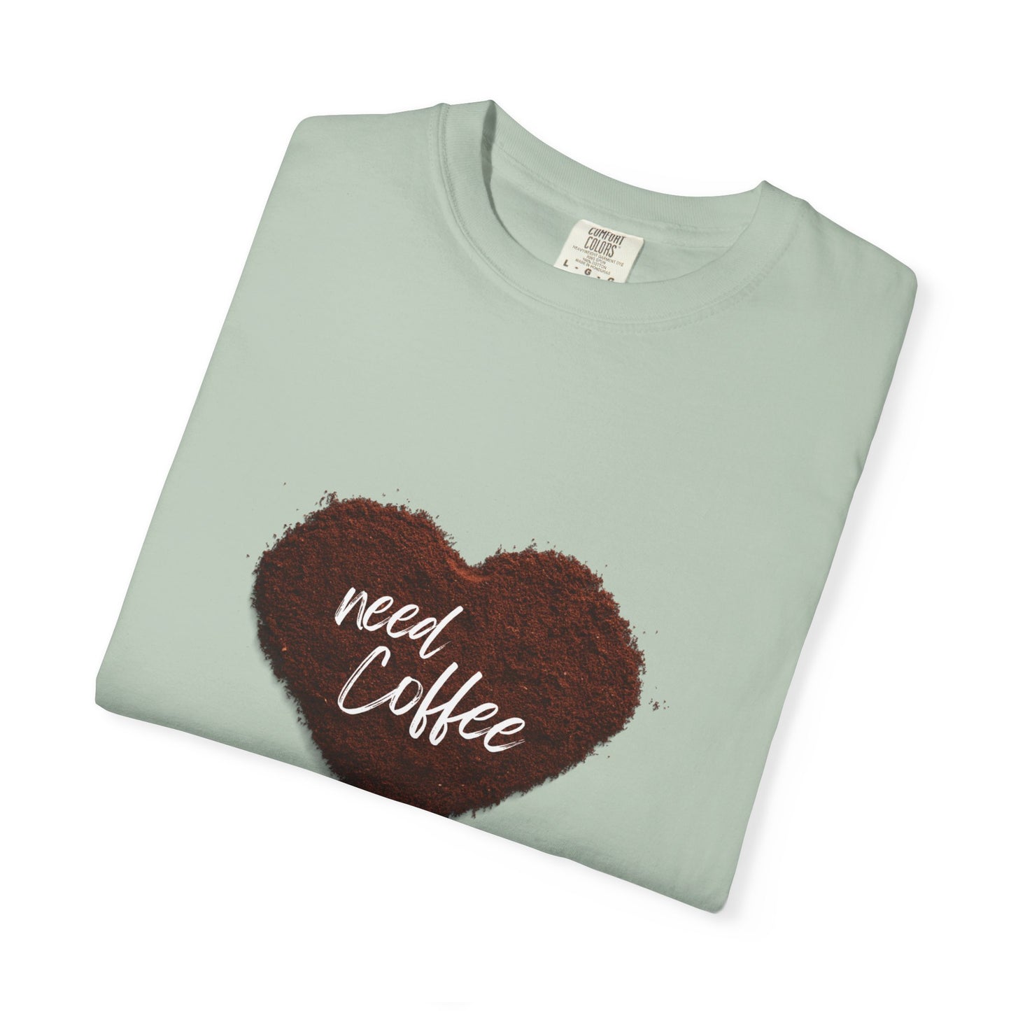 Casual Coffee Lover T-shirt - "Need Coffee" Design