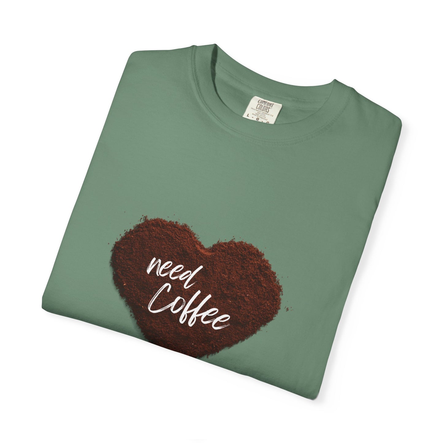 Casual Coffee Lover T-shirt - "Need Coffee" Design