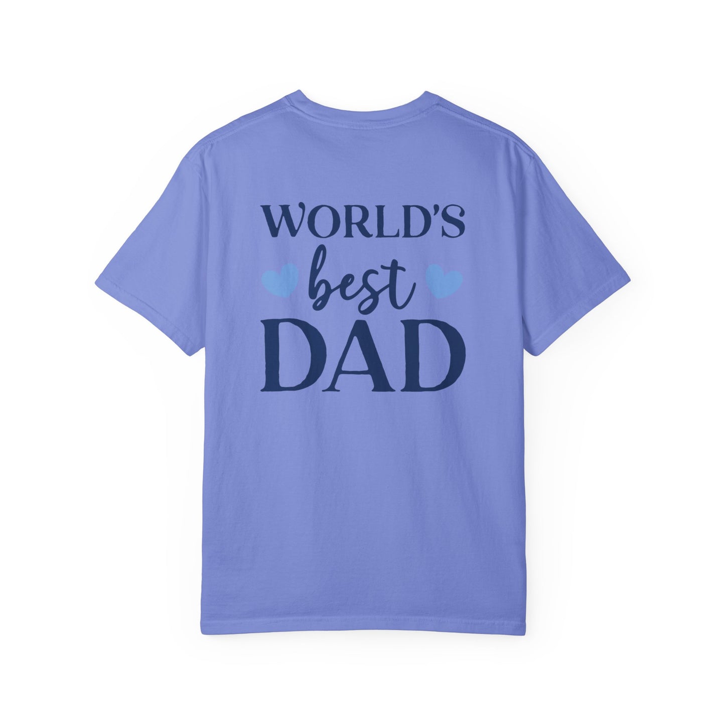 World's Best Dad T-Shirt - Unisex Garment-Dyed Tee for Father's Day
