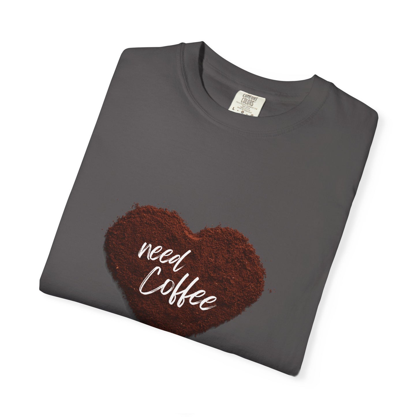 Casual Coffee Lover T-shirt - "Need Coffee" Design