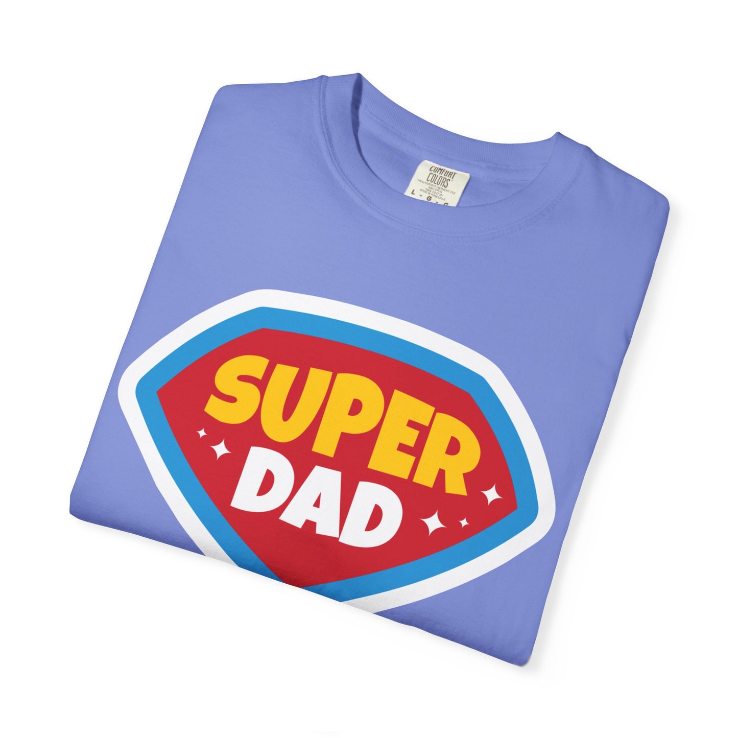 Super Dad Unisex Garment-Dyed T-Shirt - Perfect Gift for Father's Day