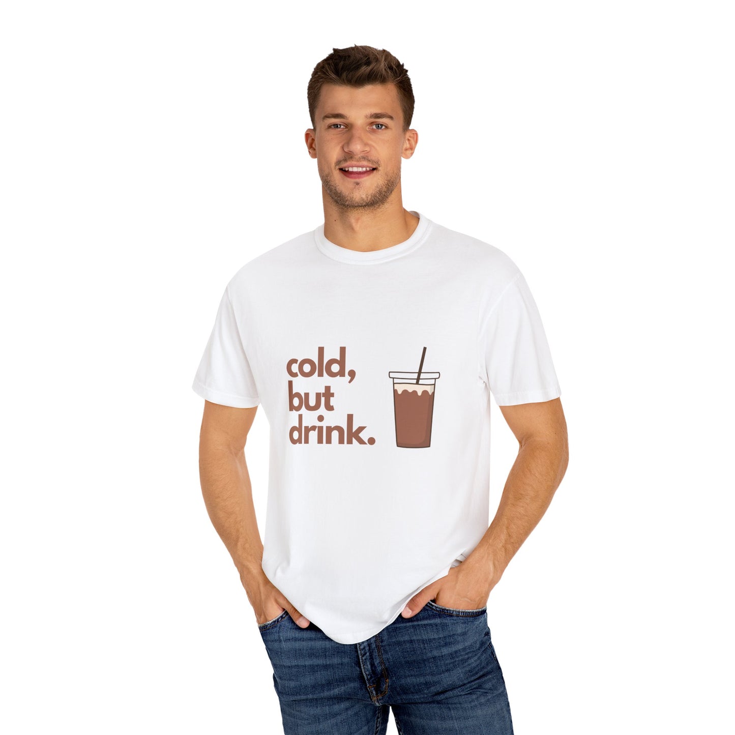 Cold, but drink. Ice Latte Coffee Unisex T-Shirt
