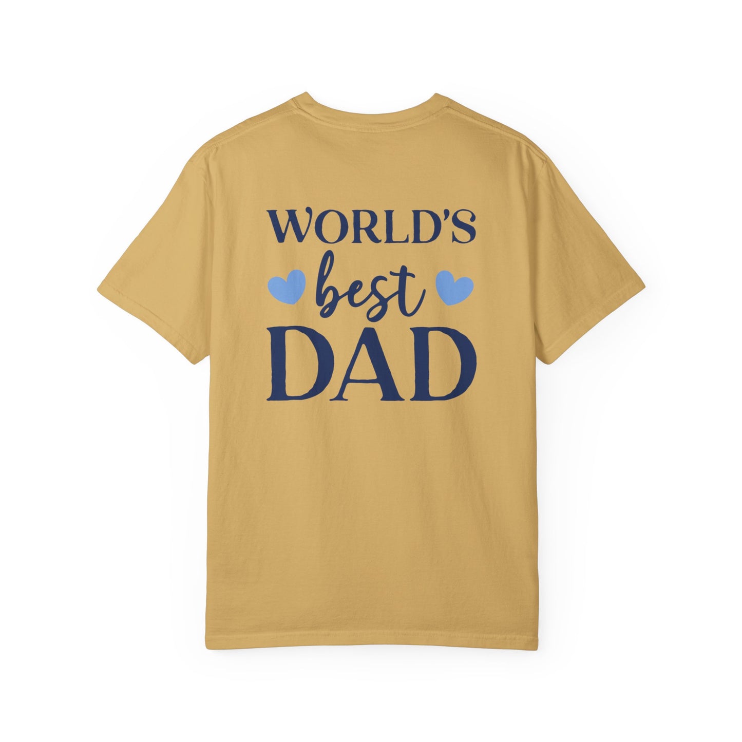 World's Best Dad T-Shirt - Unisex Garment-Dyed Tee for Father's Day