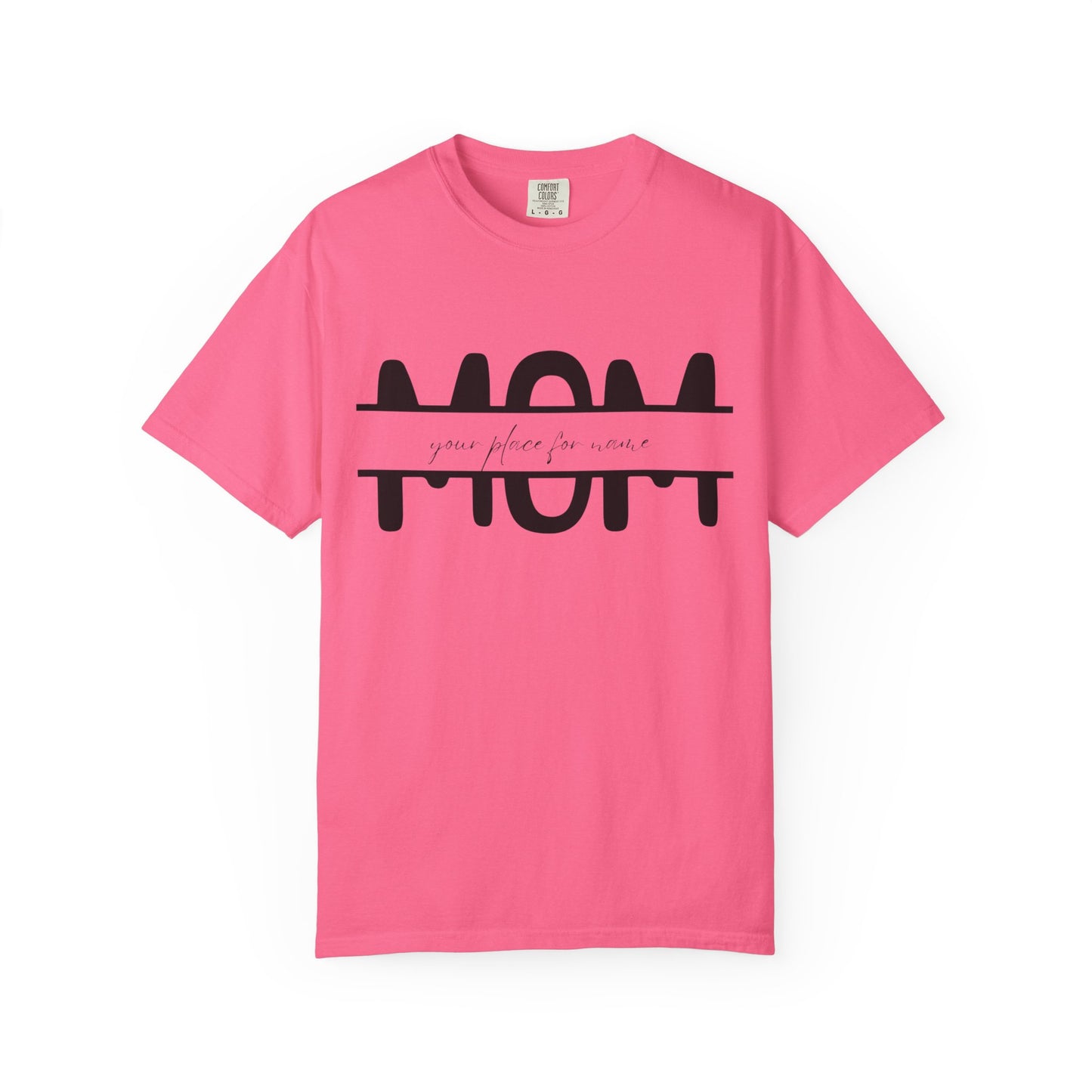 Garment-Dyed Mothers Day T-Shirt - Personalization Option