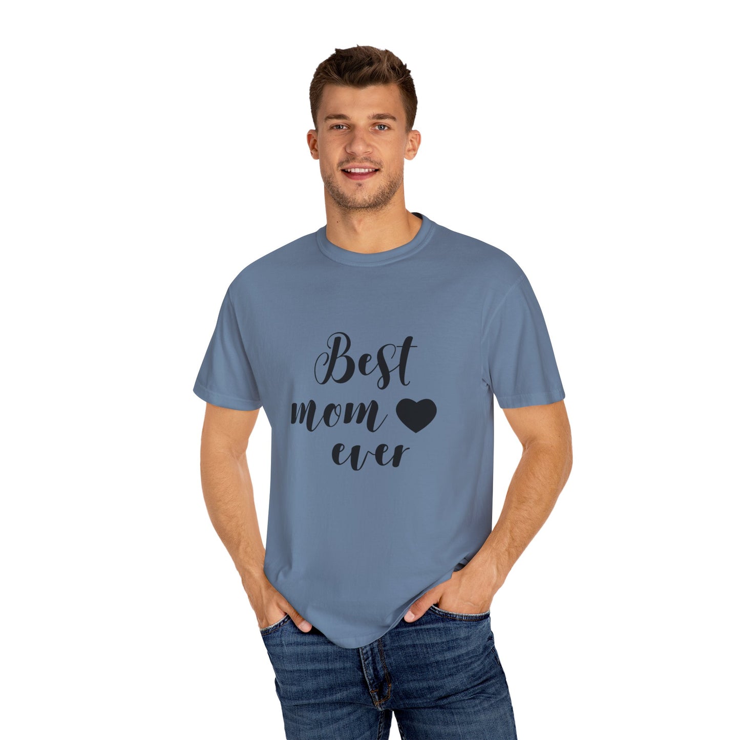 Best Mom Ever T-Shirt, Gift for Mom, Mother's Day Tee, Funny Mom Shirt, Unisex Casual Wear