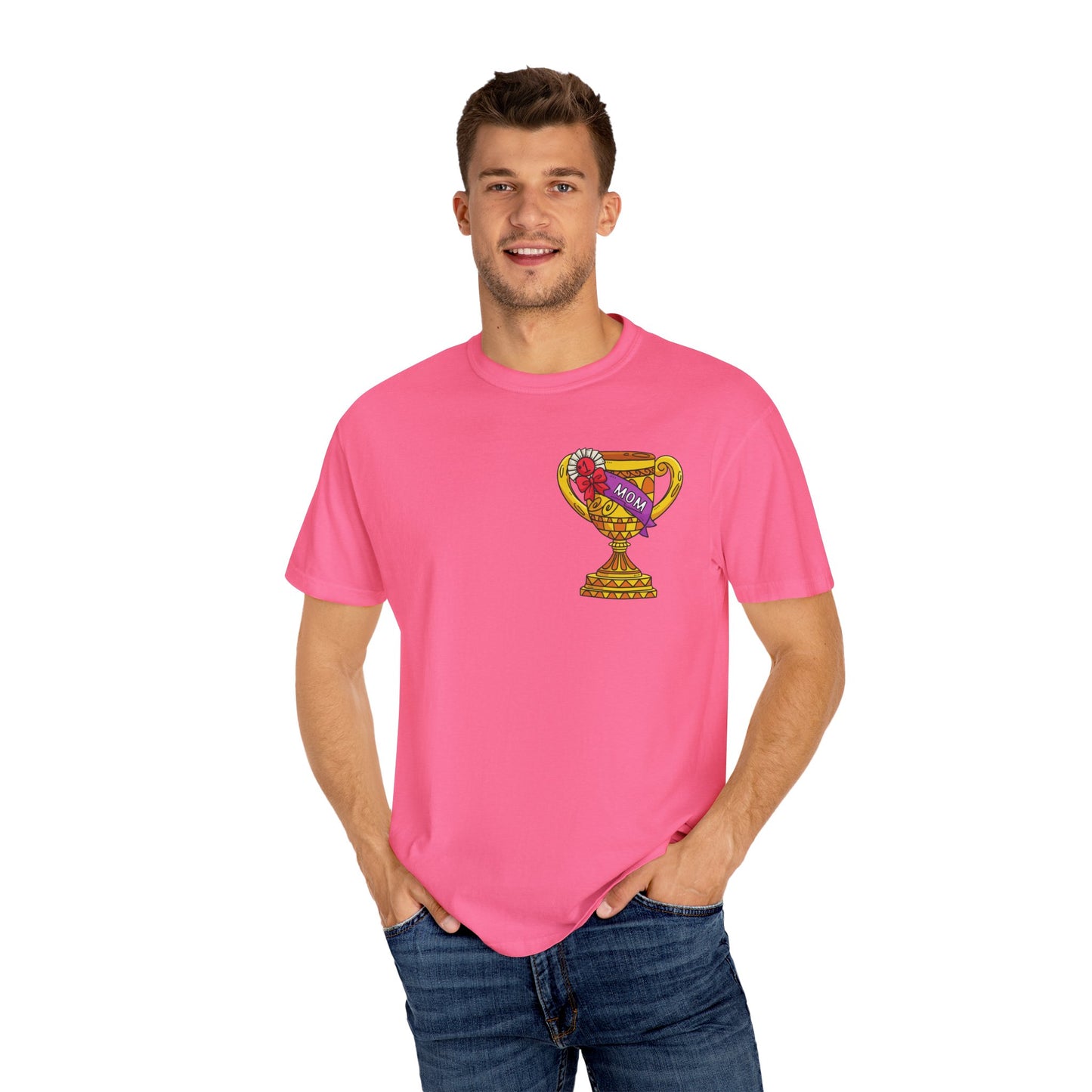 Mom Trophy Unisex Garment-Dyed T-shirt
