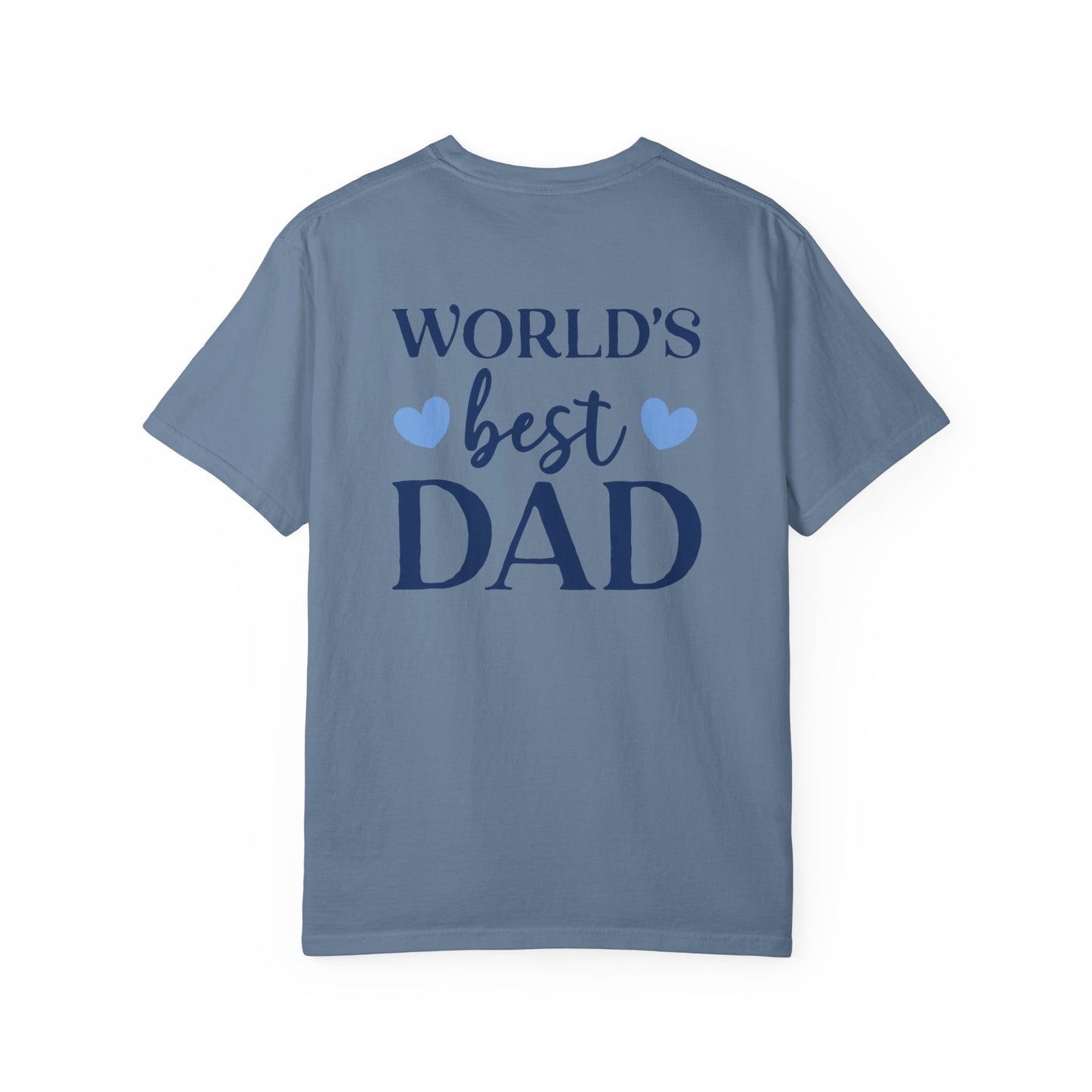 World's Best Dad T-Shirt - Unisex Garment-Dyed Tee for Father's Day