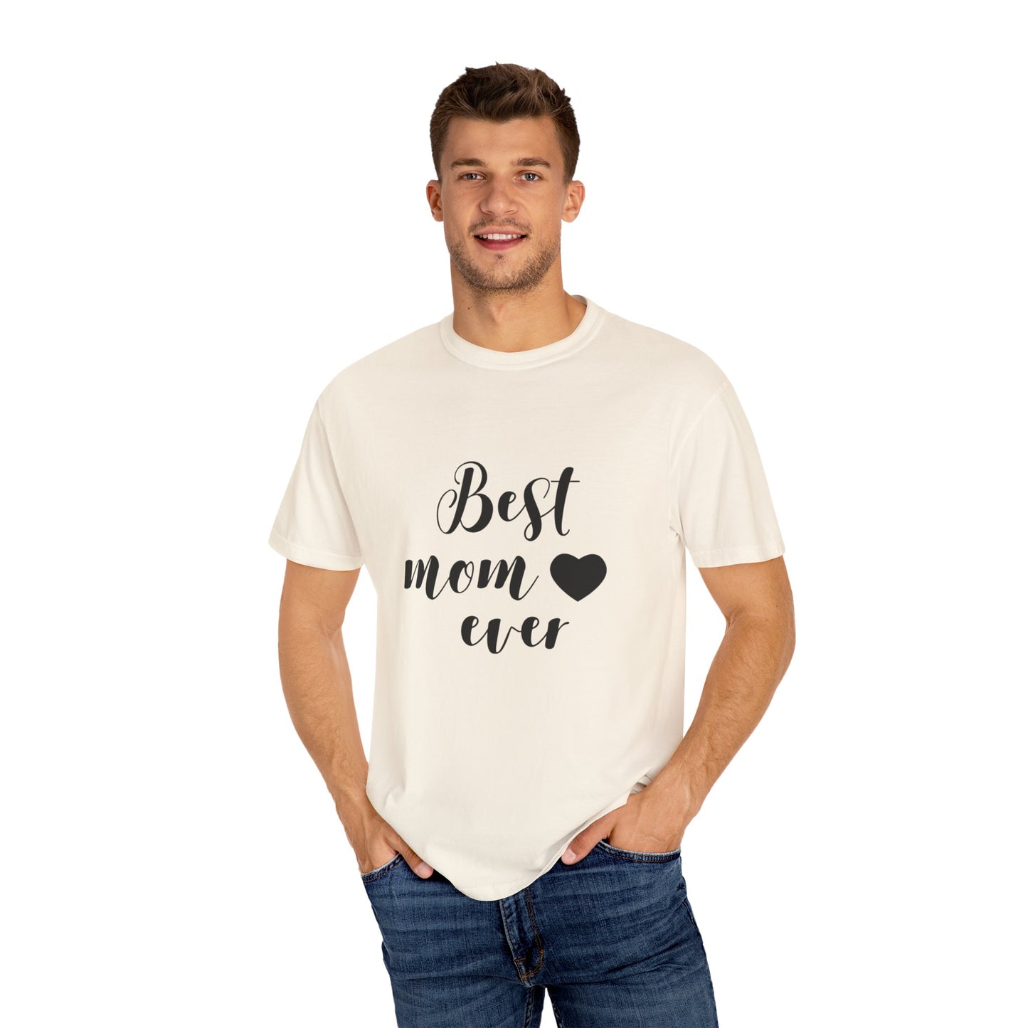 Best Mom Ever T-Shirt, Gift for Mom, Mother's Day Tee, Funny Mom Shirt, Unisex Casual Wear