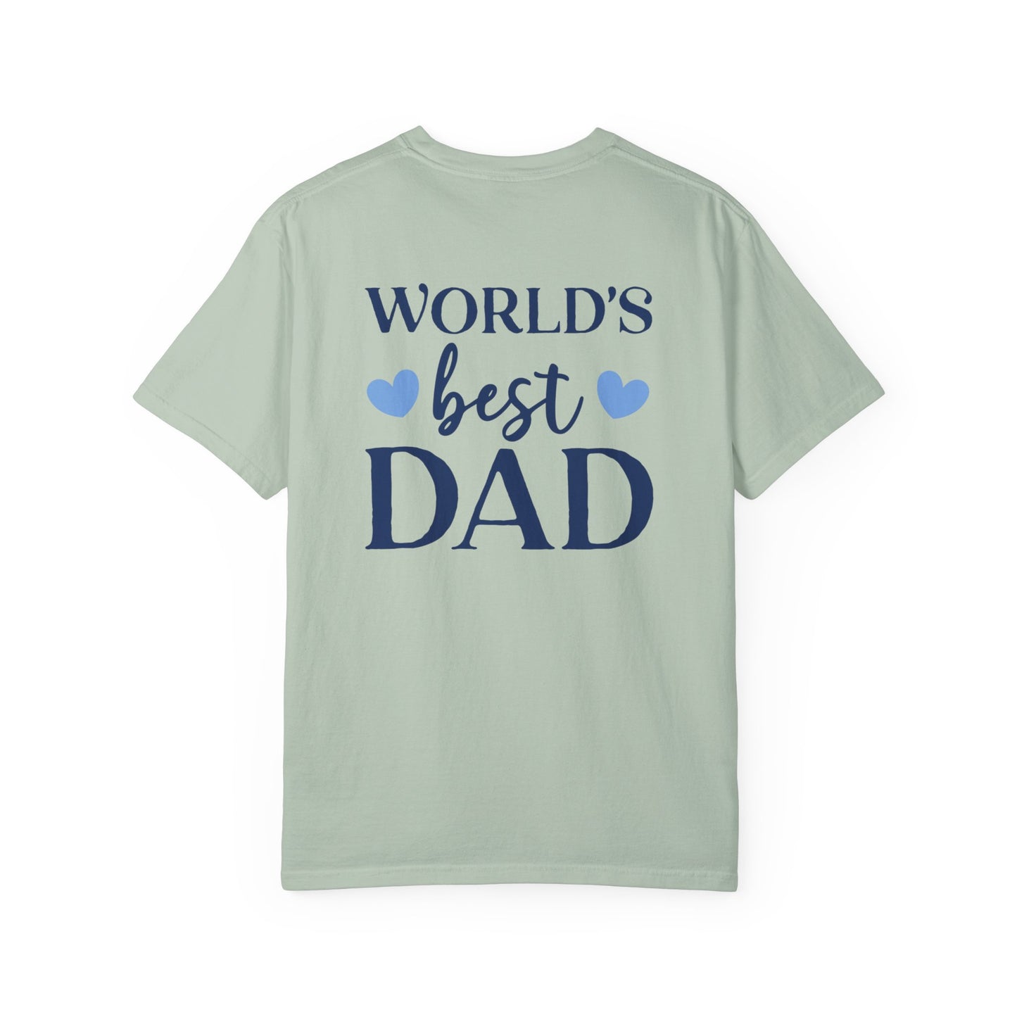 World's Best Dad T-Shirt - Unisex Garment-Dyed Tee for Father's Day