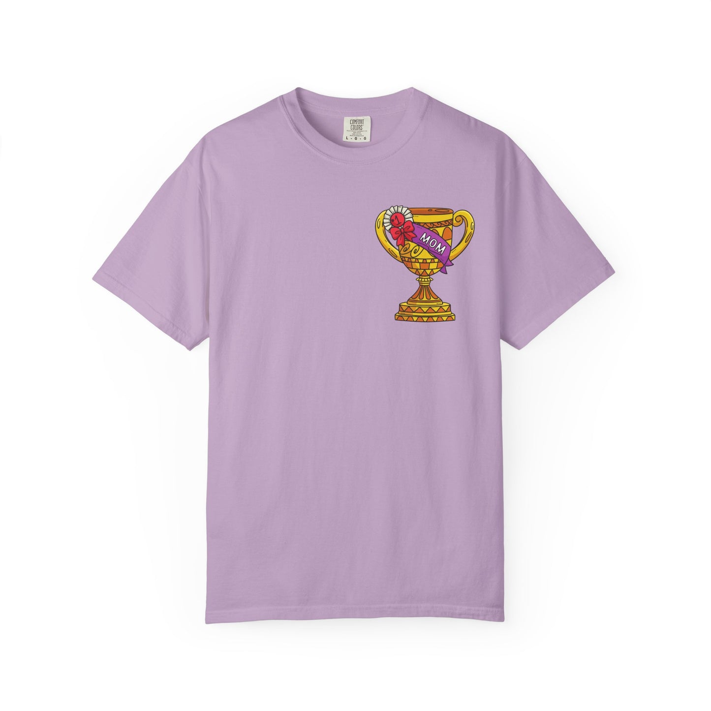 Mom Trophy Unisex Garment-Dyed T-shirt