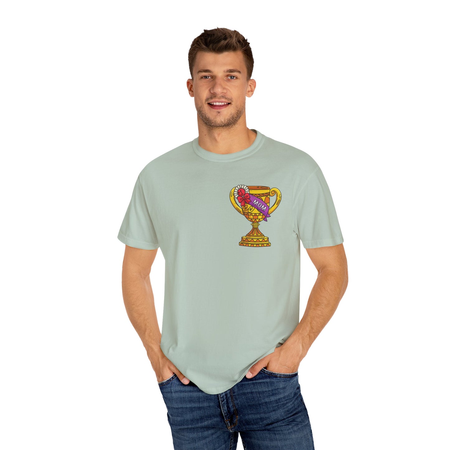 Mom Trophy Unisex Garment-Dyed T-shirt