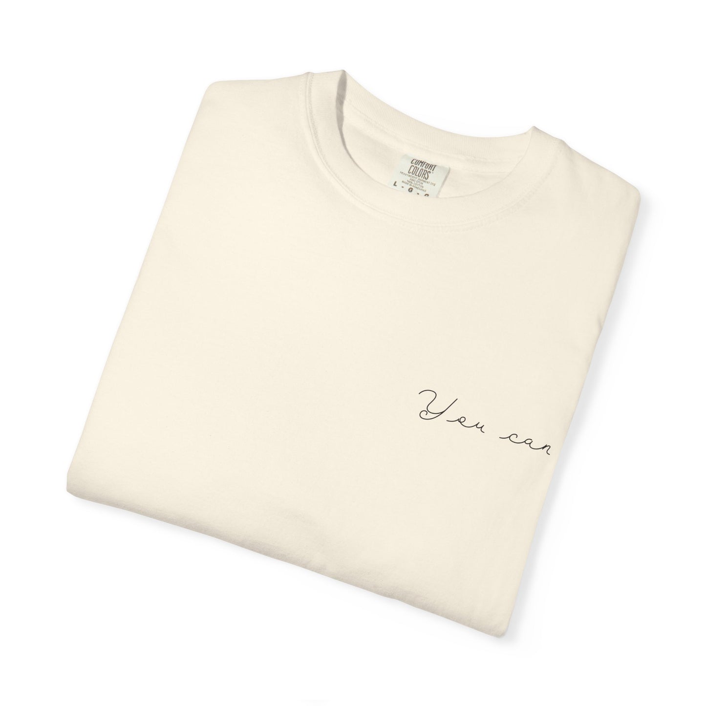 Unisex Garment-Dyed T-shirt - You can
