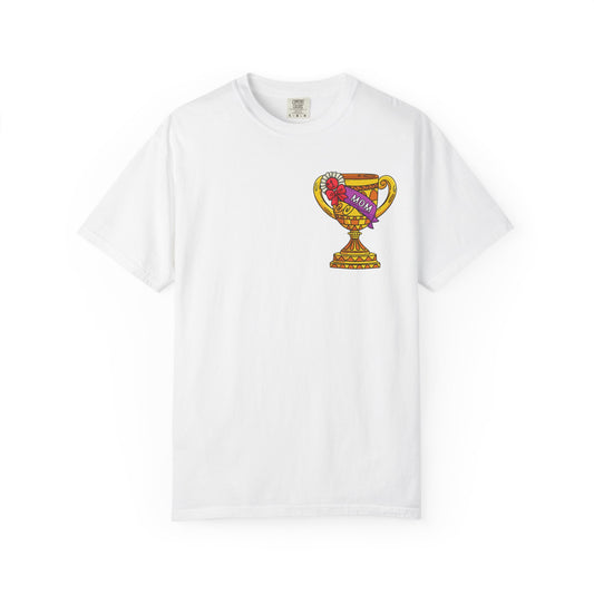 Mom Trophy Unisex Garment-Dyed T-shirt