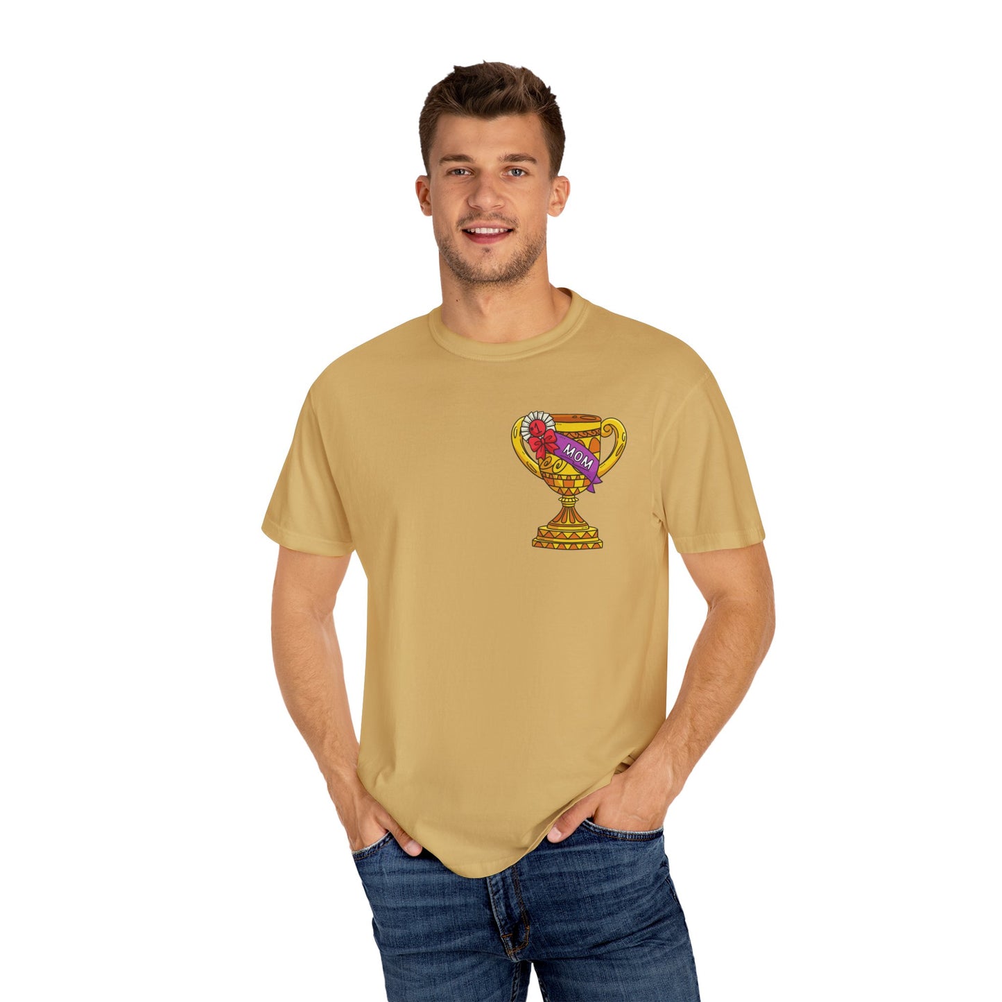Mom Trophy Unisex Garment-Dyed T-shirt