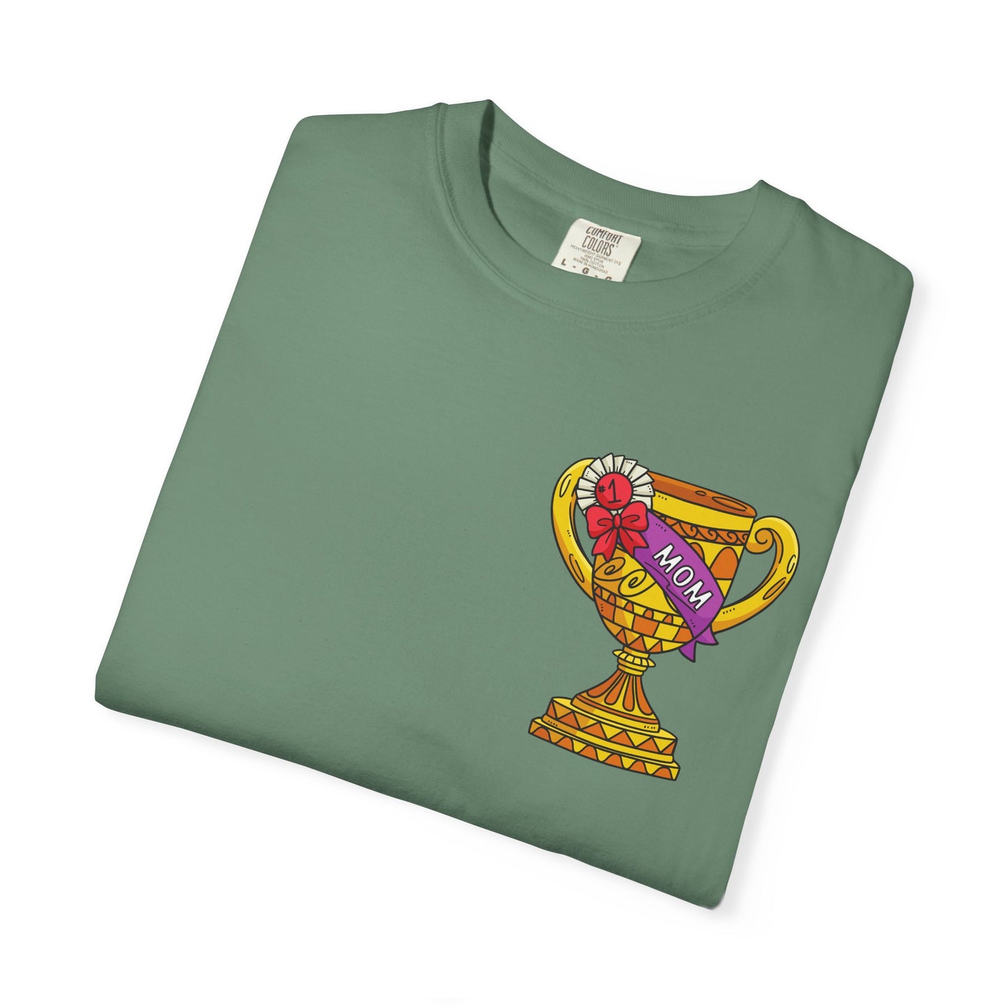 Mom Trophy Unisex Garment-Dyed T-shirt