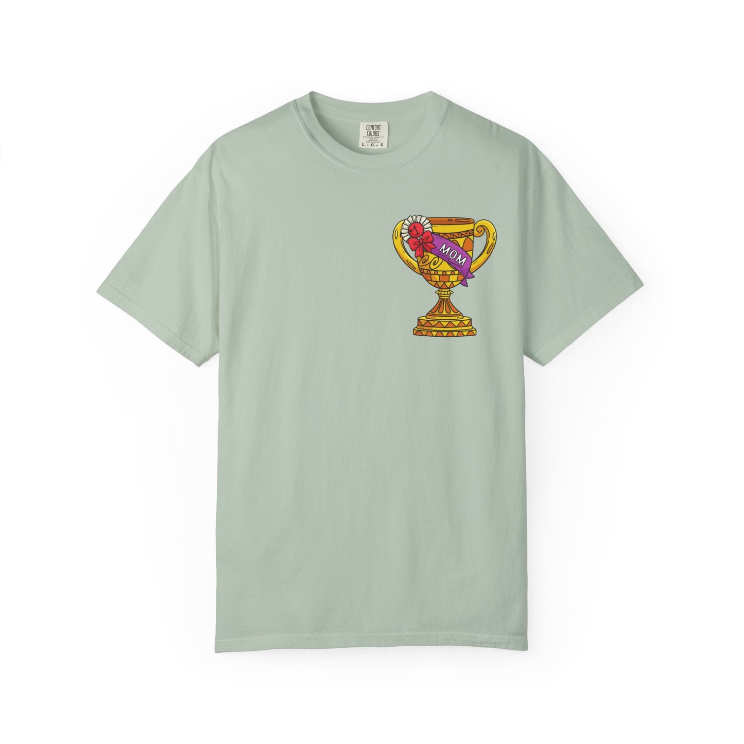 Mom Trophy Unisex Garment-Dyed T-shirt
